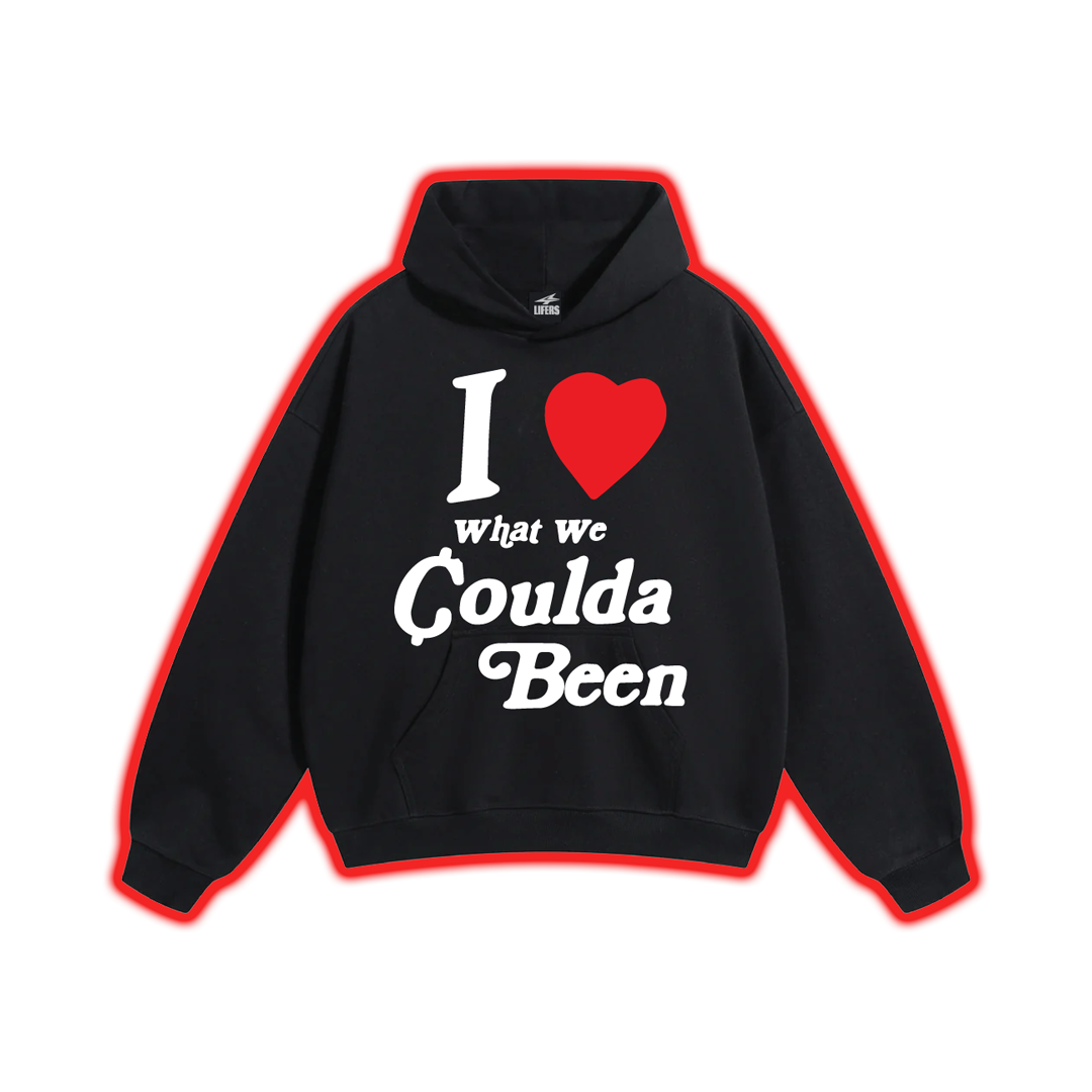 Coulda Been Love Hoodie